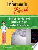 Descargar el libro libro Enfermeria Facil. Enfermeria Del Paciente En Estado Critico