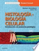 Descargar el libro libro Histología Y Biología Celular + Studentconsult