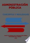 Descargar el libro libro Administración Pública: Conceptos Y Realidades