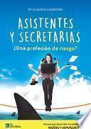 Descargar el libro libro Asistentes Y Secretarias ¿profesión De Riesgo?