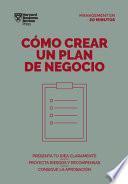 libro Cómo Crear Un Plan De Negocios. Serie Management En 20 Minutos (creating Business Plans. 20 Minute Manager. Spanish Edition)