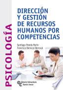 libro Dirección Y Gestión De Recursos Humanos Por Competencias