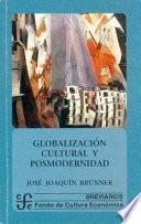 Descargar el libro libro Globalización Cultural Y Posmodernidad