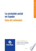 Descargar el libro libro La Exclusión Social En España. Guía Del Animador