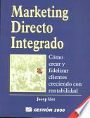 Descargar el libro libro Marketing Directo Integrado