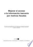 Descargar el libro libro Mejorar El Acceso A La Información Bancaria Por Motivos Fiscales