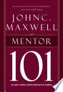 Descargar el libro libro Mentor 101