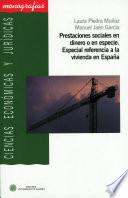 Descargar el libro libro Prestaciones Sociales En Dinero O En Especie. Especial Referencia A La Vivienda En España