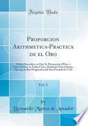 Descargar el libro libro Proporcion Arithmetica Practica De El Oro, Vol. 2
