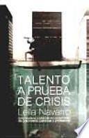 Descargar el libro libro Talento A Prueba De Crisis