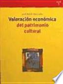 Descargar el libro libro Valoración Económica Del Patrimonio Cultural