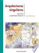 libro Arquitecturas Singulares : Ingeniería Y Arqueología Industrial
