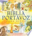 Descargar el libro libro Biblia Portavoz Para Niños