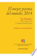 Descargar el libro libro El Mejor Poema Del Mundo, 2014