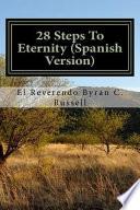 libro 28 Steps To Eternity (spanish Version)