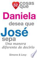 libro 52 Cosas Que Daniela Desea Que José Sepa