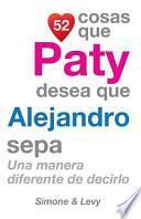 libro 52 Cosas Que Paty Desea Que Alejandro Sepa