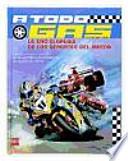 libro A Todo Gas: La Enciclopedia De Los Deportes De Motor