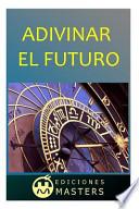 libro Adivinar El Futuro