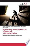 libro Agresión Y Violencia En Las Relaciones Interpersonales