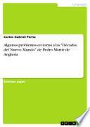 libro Algunos Problemas En Torno A Las  Décadas Del Nuevo Mundo  De Pedro Mártir De Anglería