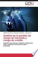 libro Análisis De La Gestión De Riesgo De Mercado Y Riesgo De Crédito