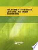 libro Análisis Del Sector Biodiésel En Colombia Y Su Cadena De Suministro