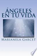 libro Angeles En Tu Vida