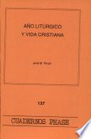 libro Año Litúrgico Y Vida Cristiana