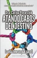 libro Atando Los Cabos Del Destino