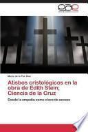 libro Atisbos Cristologicos En La Obra De Edith Stein; Ciencia De La Cruz