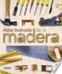 libro Atlas Ilustrado De La Madera