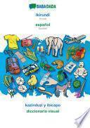 libro Babadada, Ikirundi - Español, Kazinduzi Y Ibicapo - Diccionario Visual