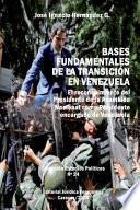 Descargar el libro libro Bases Fundamentales De La TransiciÓn En Venezuela. El Reconocimiento Del Presidente De La Asamblea Nacional Como Presidente Encargado De Venezuela
