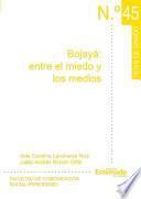 libro Bojayá, Entre El Miedo Y Los Medios