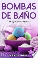 libro Bombas De Baño: Las 15 Mejores Recetas