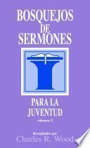 libro Bosquejos De Sermones: Juventud #2