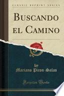 Descargar el libro libro Buscando El Camino (classic Reprint)