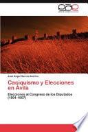 libro Caciquismo Y Elecciones En Ávila