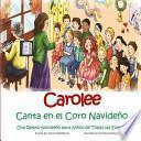 libro Carolee Canta En El Coro Navideno
