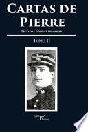 libro Cartas De Pierre   Tomo Ii