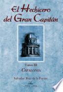 Descargar el libro libro Cefalonia, El Hechicero Del Gran Capitán, Iii Parte