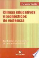 libro Climas Educativos Y Pronósticos De Violencia