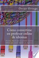 libro Como Convertirse En Profesor Online De Idiomas