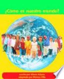 libro ¿cómo Es Nuestro Mundo?