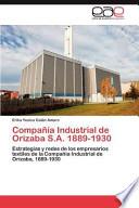 libro Compañía Industrial De Orizaba S A 1889 1930