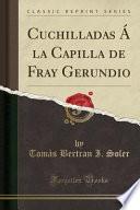 libro Cuchilladas Á La Capilla De Fray Gerundio (classic Reprint)