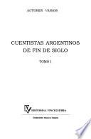 Descargar el libro libro Cuentistas Argentinos De Fin De Siglo