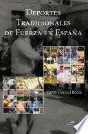 libro Deportes Tradicionales De Fuerza En España