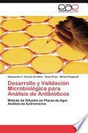 libro Desarrollo Y Validación Microbiológica Para Análisis De Antibióticos